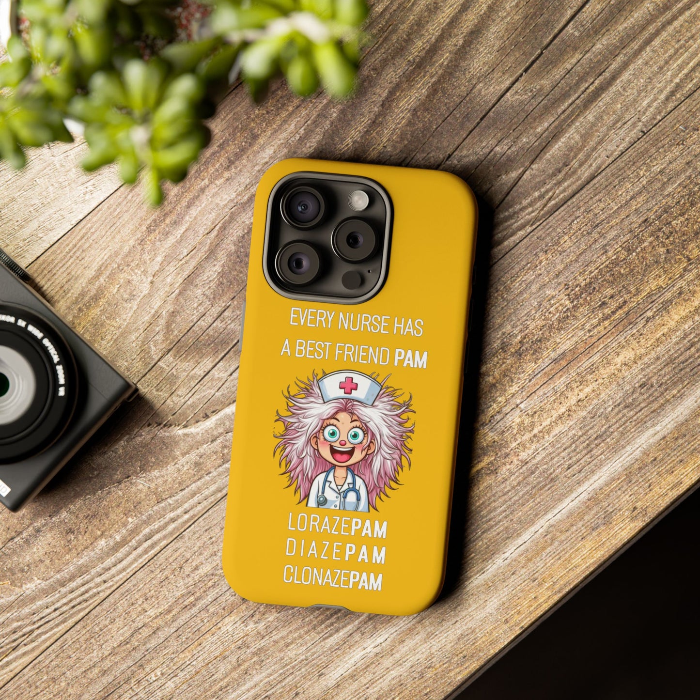 Nurse iPhone Tough Case - Every Nurse Has a Friend Named PAM Design (1) - Yellow