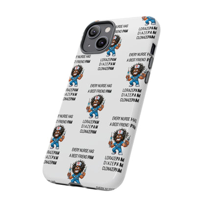 Nurse iPhone Tough Case - Every Nurse Has a Friend Named PAM Design (6) - White