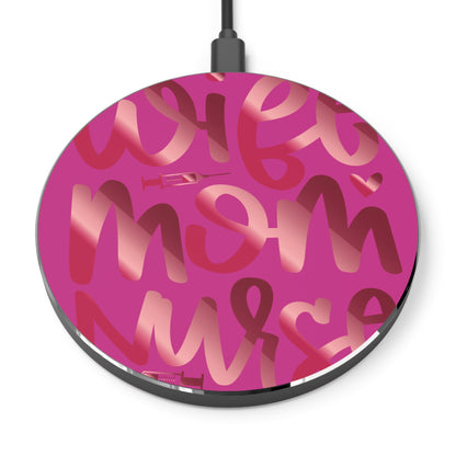 Wife-Mom-Nurse Wireless Charger | Fast Charging Pad for Healthcare Professionals