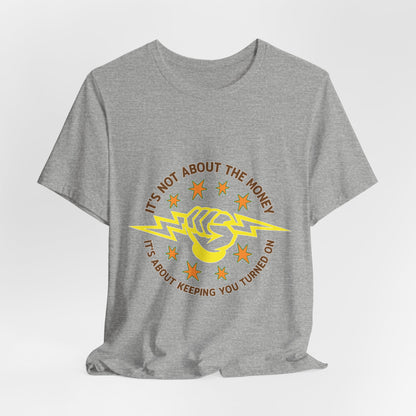 Lineman T-shirt - Its Not About The Money-color