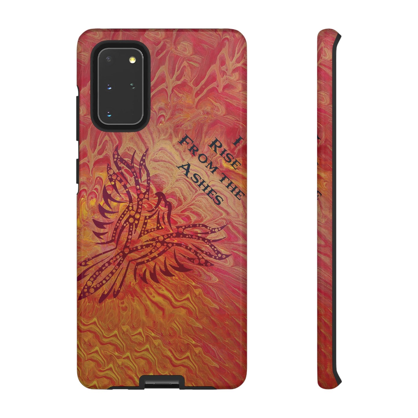 Tough Case - Samsung Galaxy - I Rise From the Ashes