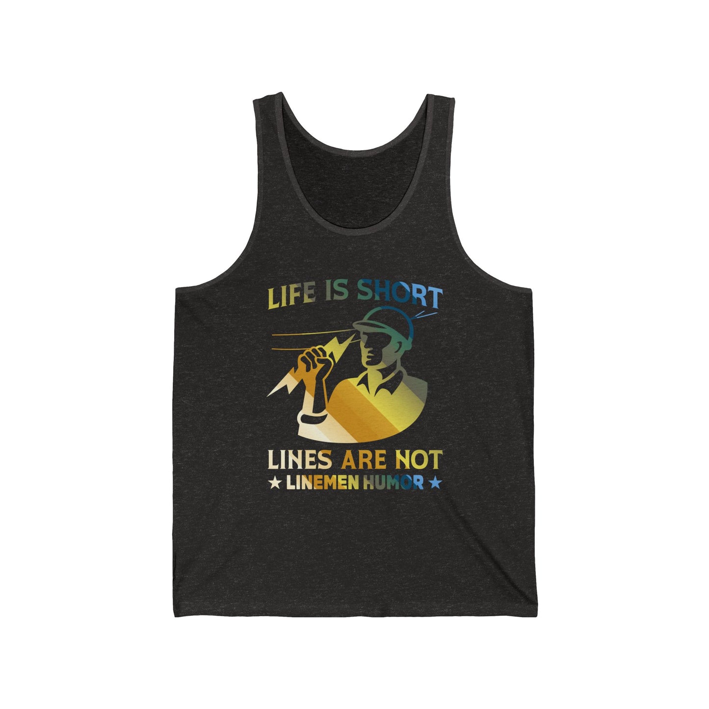 Lineman Tank - Life Is Short Lines Are Not-colored chrome