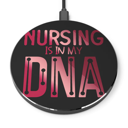 Nursing is n my DNA Wireless Charger | Fast Charging Pad for Healthcare Professionals