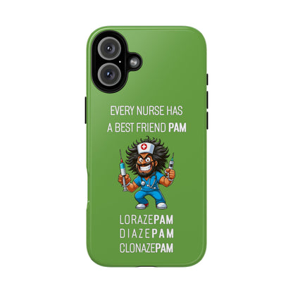 Nurse iPhone Tough Case - Every Nurse Has a Friend Named PAM Design (6) - Green