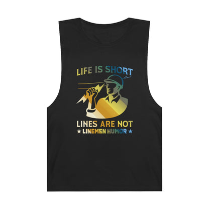 Lineman Tank - Life Is Short Lines Are Not-colored chrome