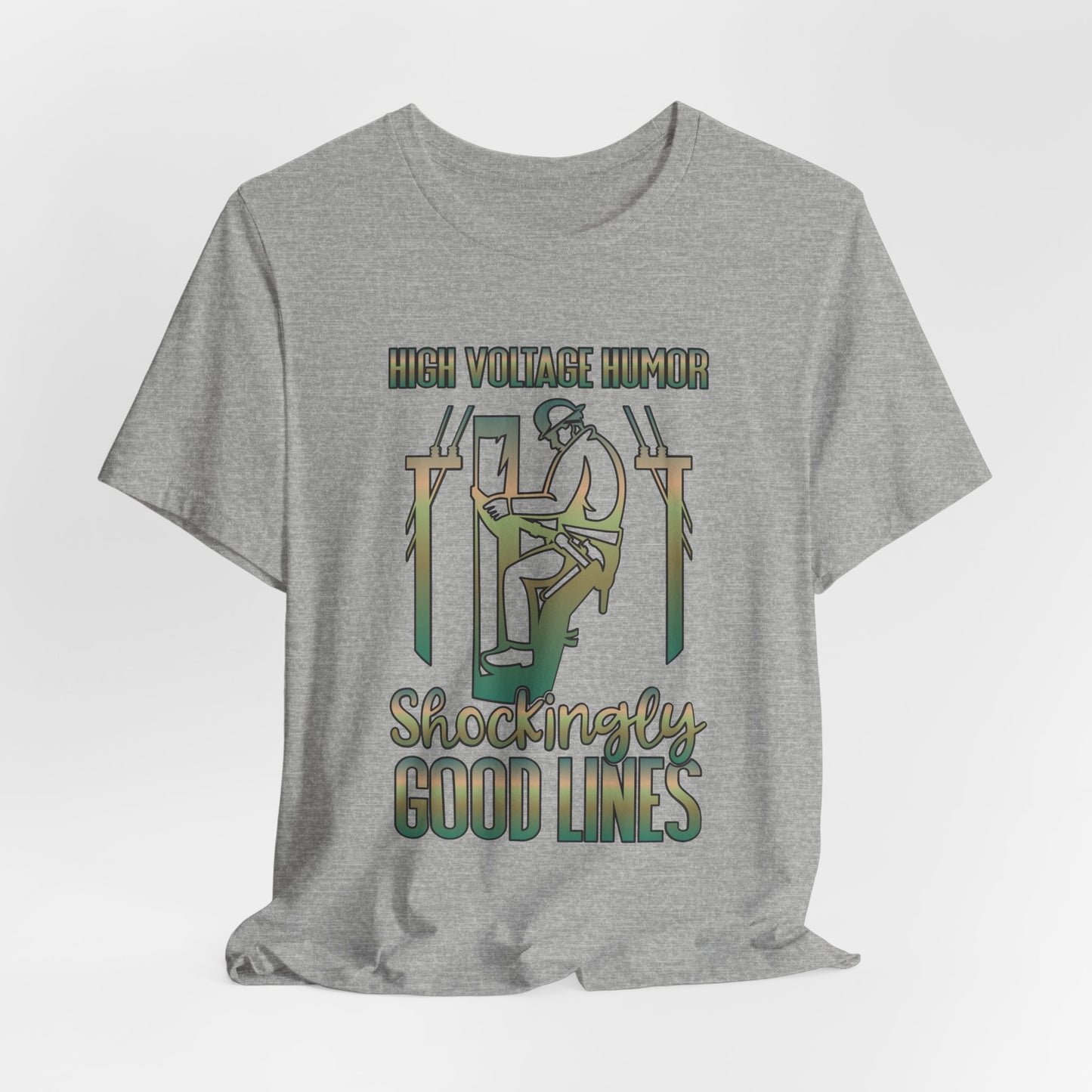 Lineman T-shirt - High Voltage Humor Shockingly Good Lines-copper patina