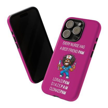 Nurse iPhone Tough Case - Every Nurse Has a Friend Named PAM Design (6) - Pink