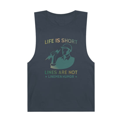 Lineman Tank - Life Is Short Lines Are Not-copper patina