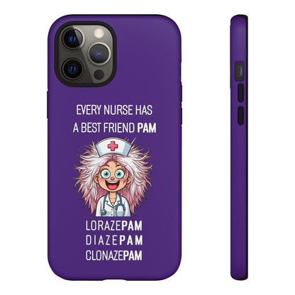 Nurse iPhone Tough Case - Every Nurse Has a Friend Named PAM Design (1) - Dark Purple