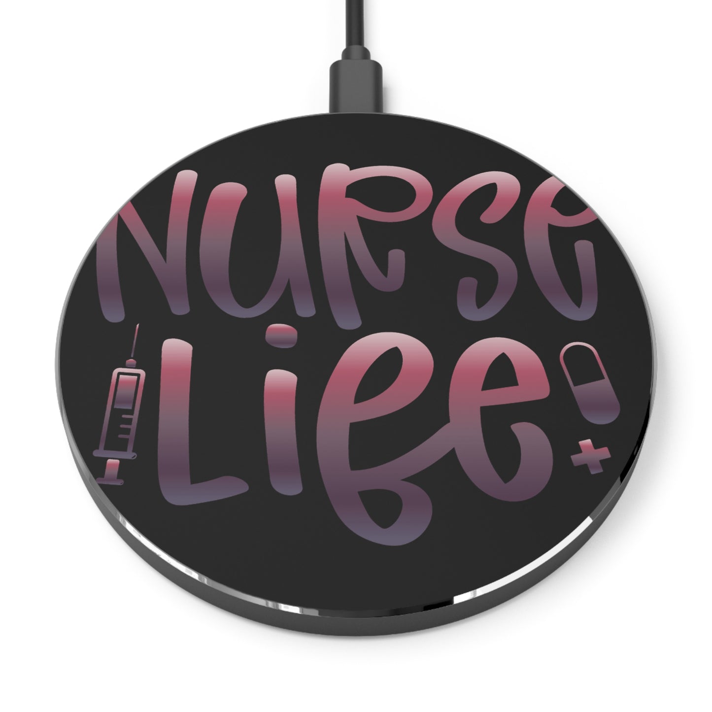 Nurse Life Wireless Charger | Fast Charging Pad for Healthcare Professionals