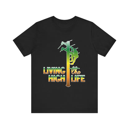 Lineman T-shirt - living the high life - gradient