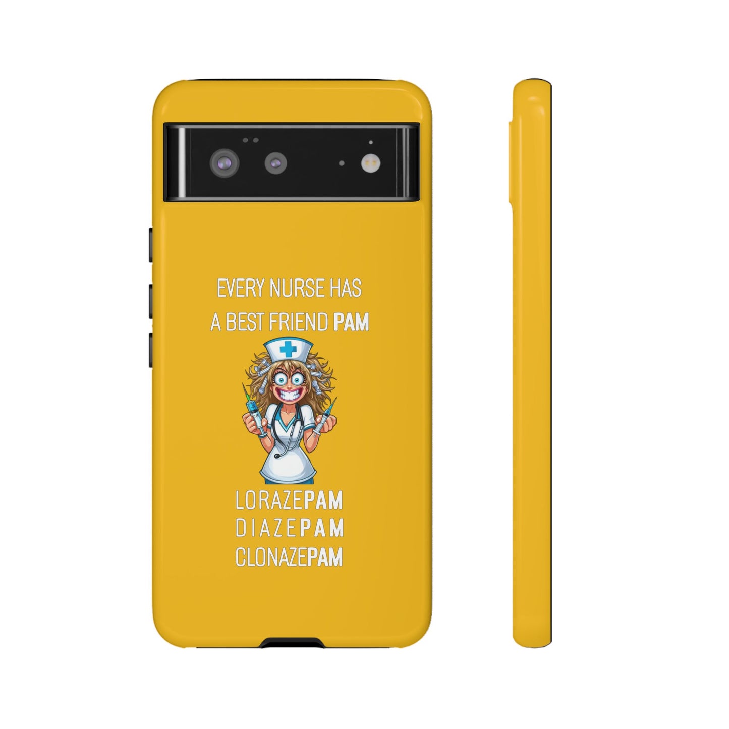 Nurse Google Pixel Tough Case - Every Nurse Has a Friend Named PAM Design (4) - Yellow