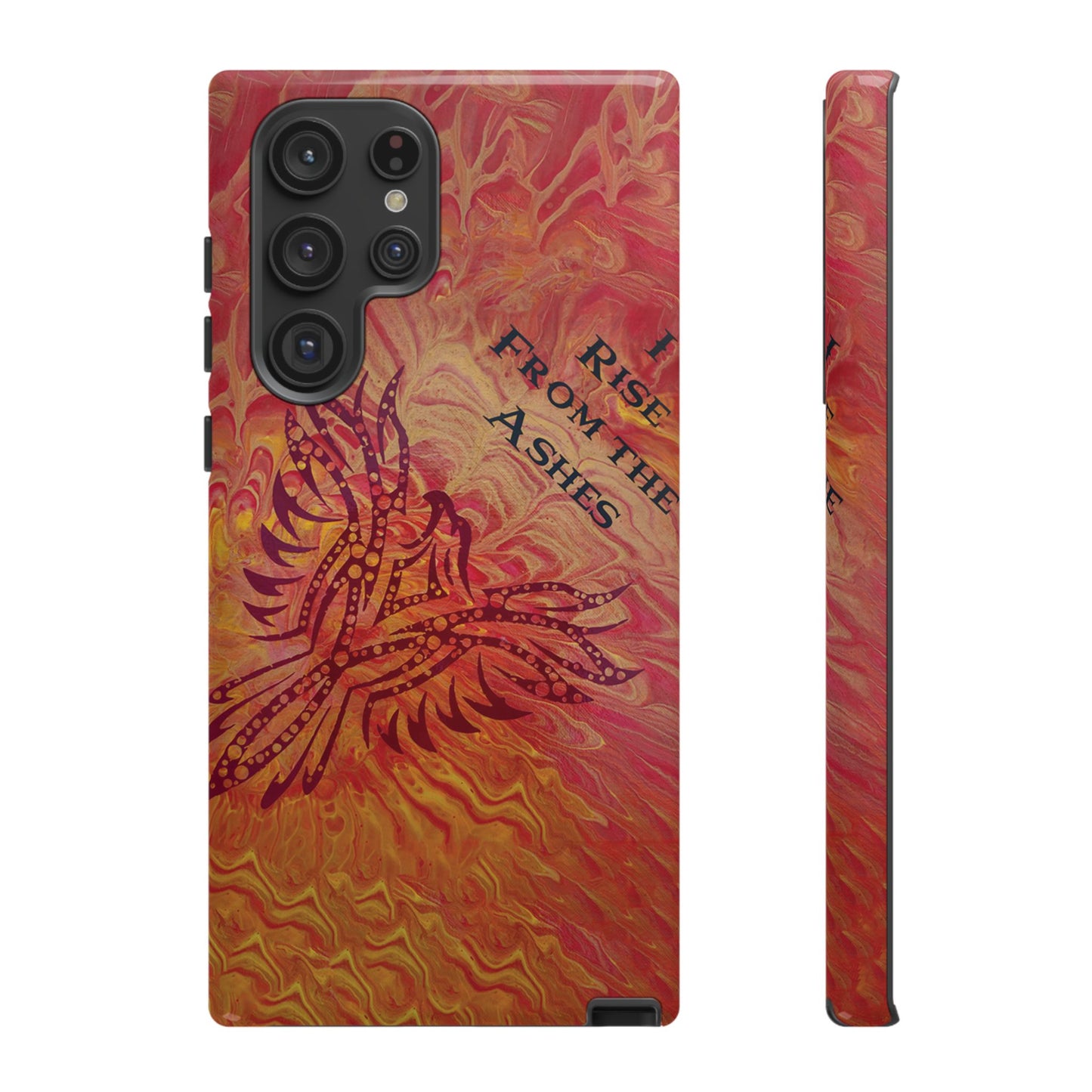 Tough Case - Samsung Galaxy - I Rise From the Ashes