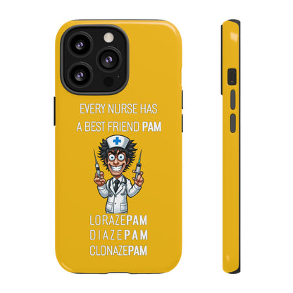 Nurse iPhone Tough Case - Every Nurse Has a Friend Named PAM Design (5) - Yellow