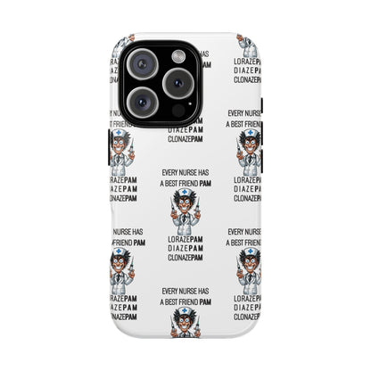 Nurse iPhone Tough Case - Every Nurse Has a Friend Named PAM Design (5) - White