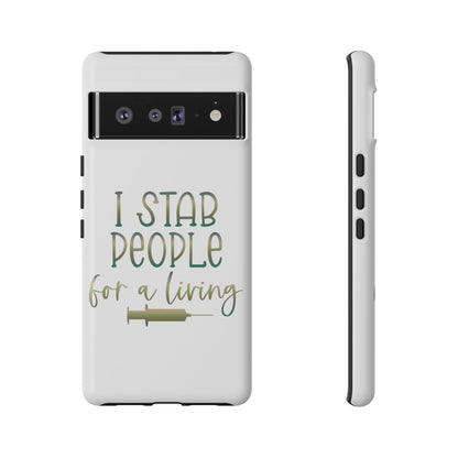 Google Pixel Tough Case - I Stab People For a Living - White