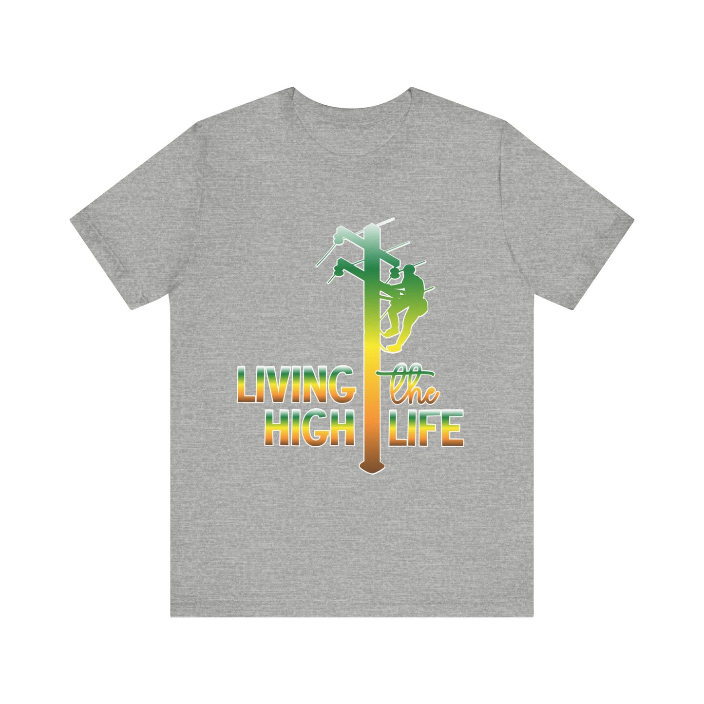 Lineman T-shirt - living the high life - gradient
