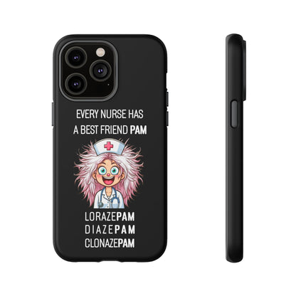 Nurse iPhone Tough Case - Every Nurse Has a Friend Named PAM Design (1) - Black