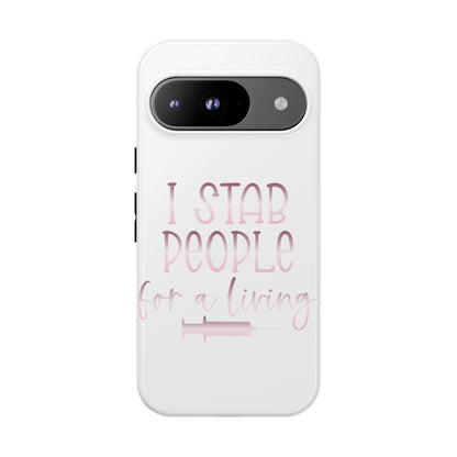 Google Pixel Tough Case - I Stab People For a Living - White