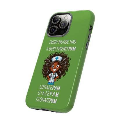 Nurse iPhone Tough Case - Every Nurse Has a Friend Named PAM Design (2) - Green