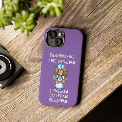 Nurse iPhone Tough Case - Every Nurse Has a Friend Named PAM Design (4) - Light Purple