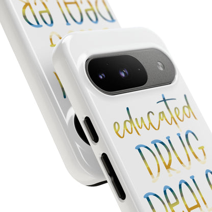 Google Pixel Tough Case - Educated Drug Dealer - White