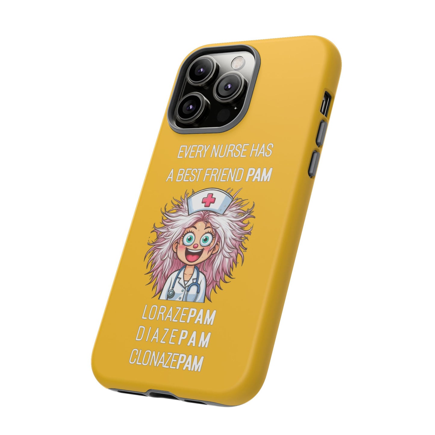 Nurse iPhone Tough Case - Every Nurse Has a Friend Named PAM Design (1) - Yellow