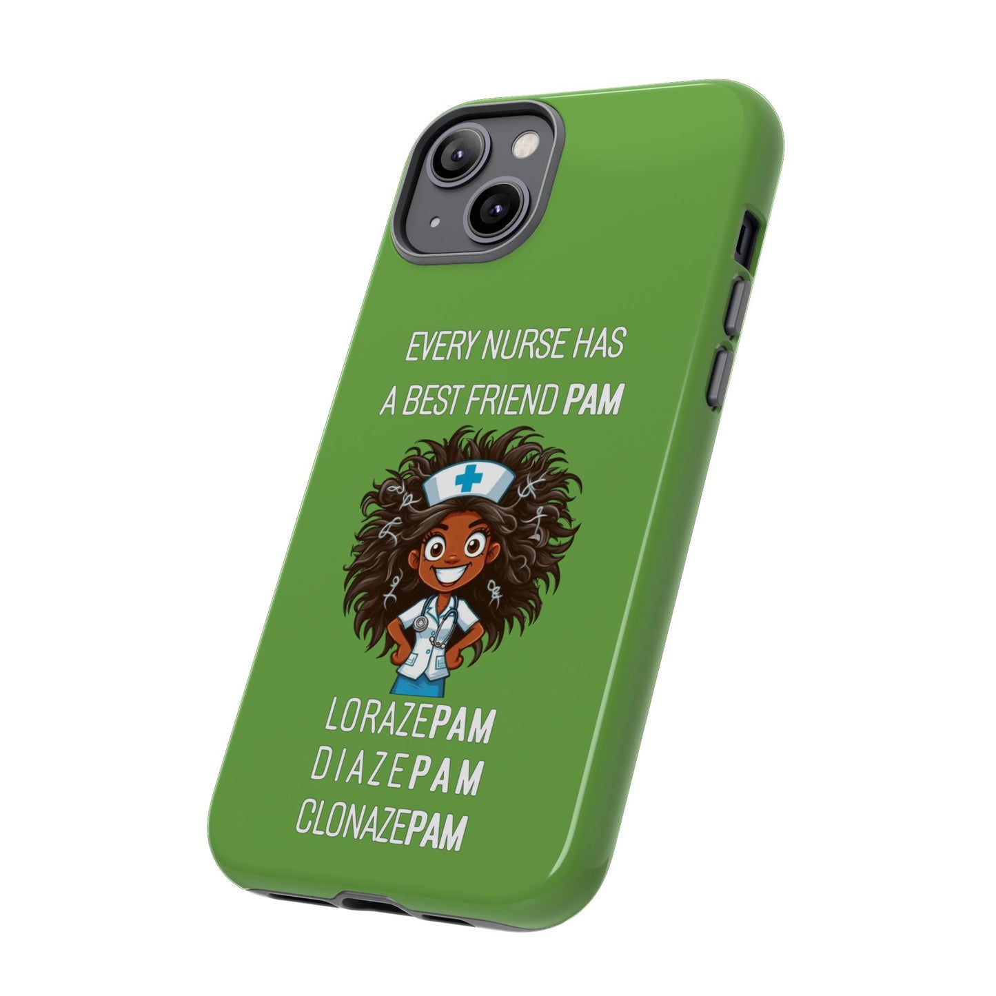 Nurse iPhone Tough Case - Every Nurse Has a Friend Named PAM Design (2) - Green