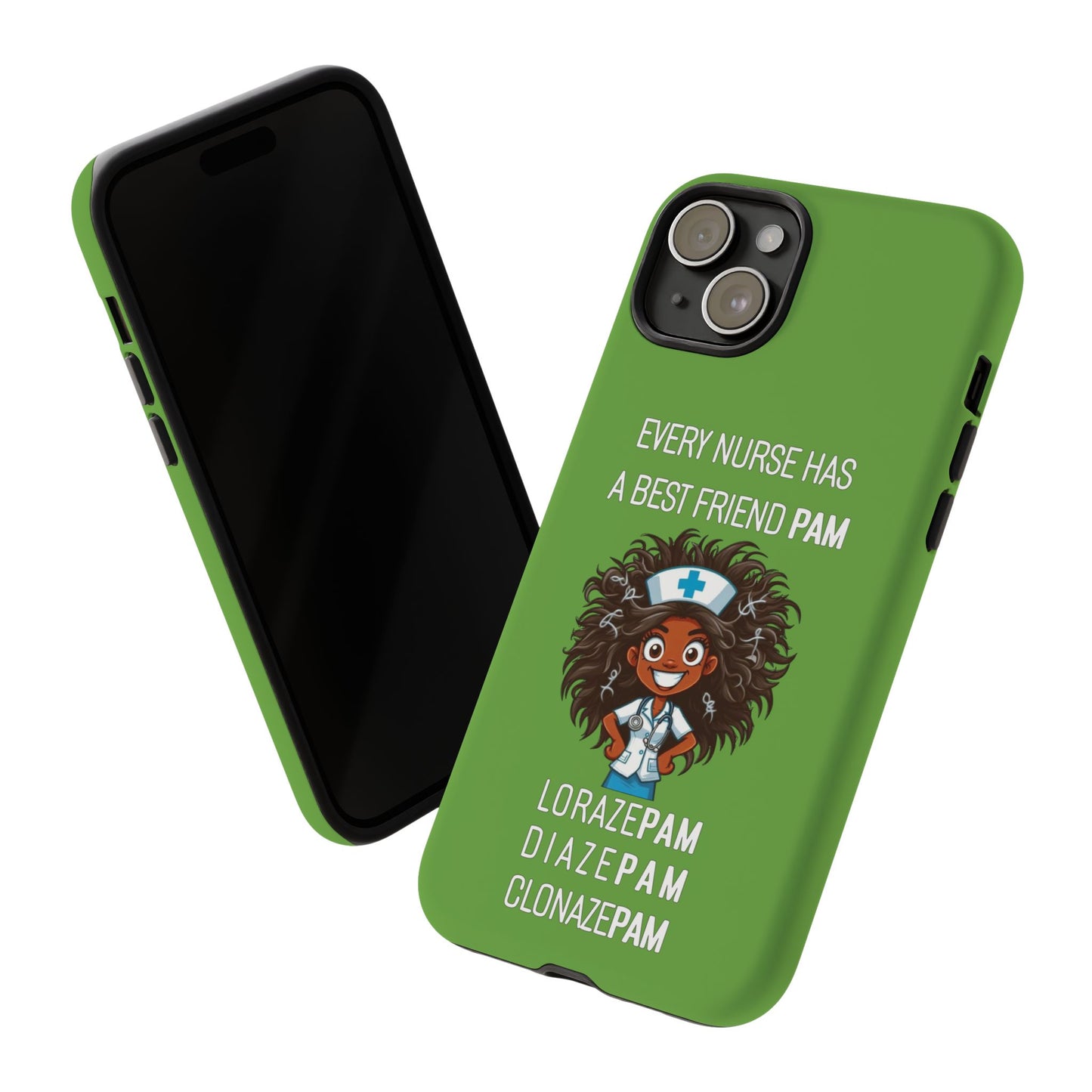 Nurse iPhone Tough Case - Every Nurse Has a Friend Named PAM Design (2) - Green