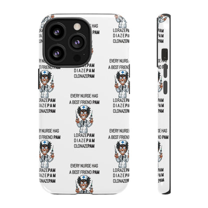 Nurse iPhone Tough Case - Every Nurse Has a Friend Named PAM Design (5) - White