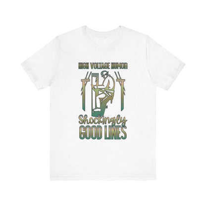Lineman T-shirt - High Voltage Humor Shockingly Good Lines-copper patina