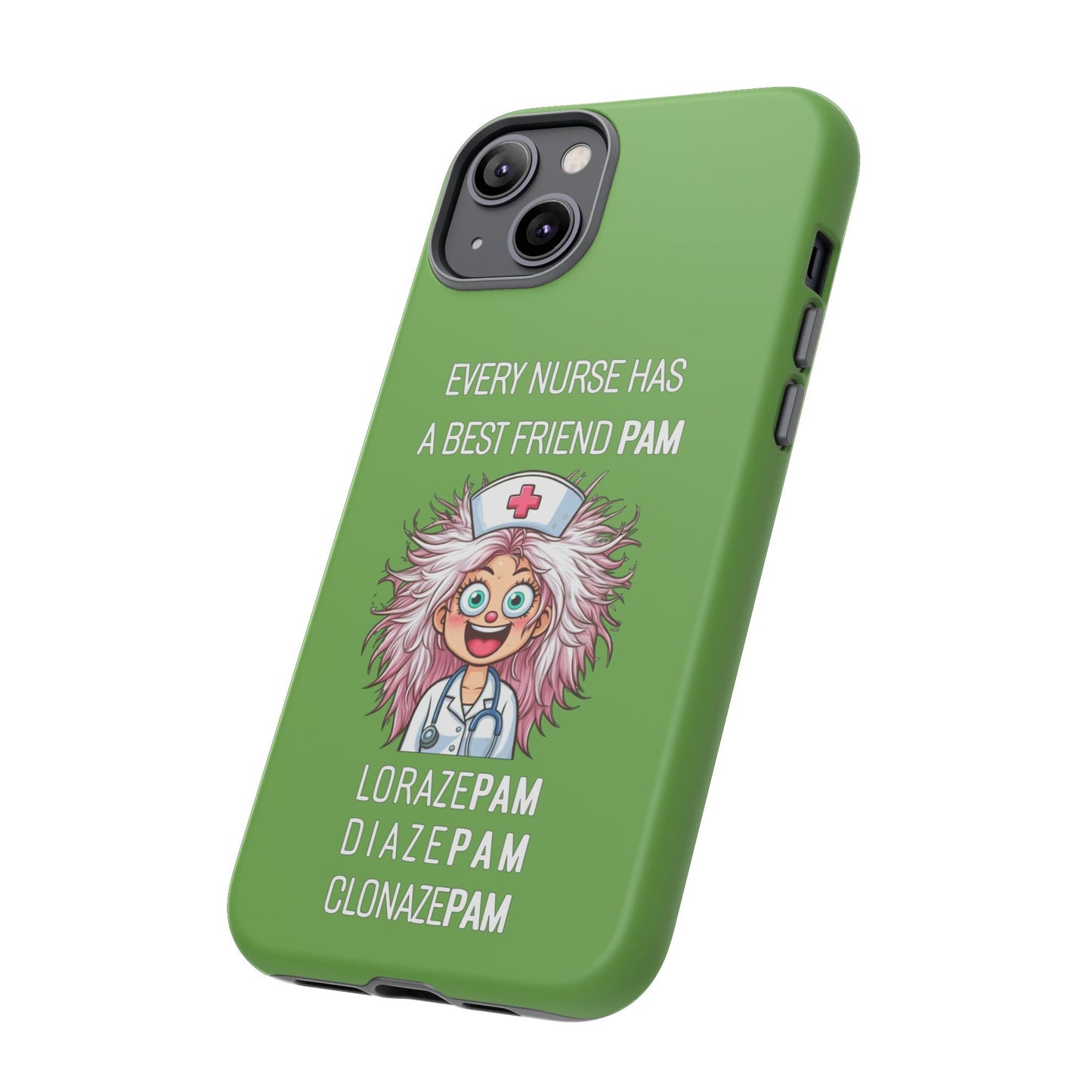 Nurse iPhone Tough Case - Every Nurse Has a Friend Named PAM Design (1) - Green