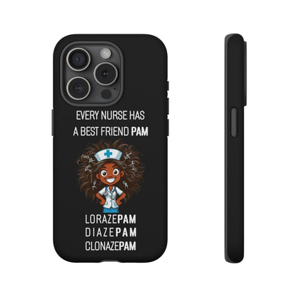 Nurse iPhone Tough Case - Every Nurse Has a Friend Named PAM Design (2) - Black