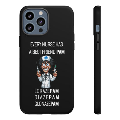 Nurse iPhone Tough Case - Every Nurse Has a Friend Named PAM Design (5) - Black