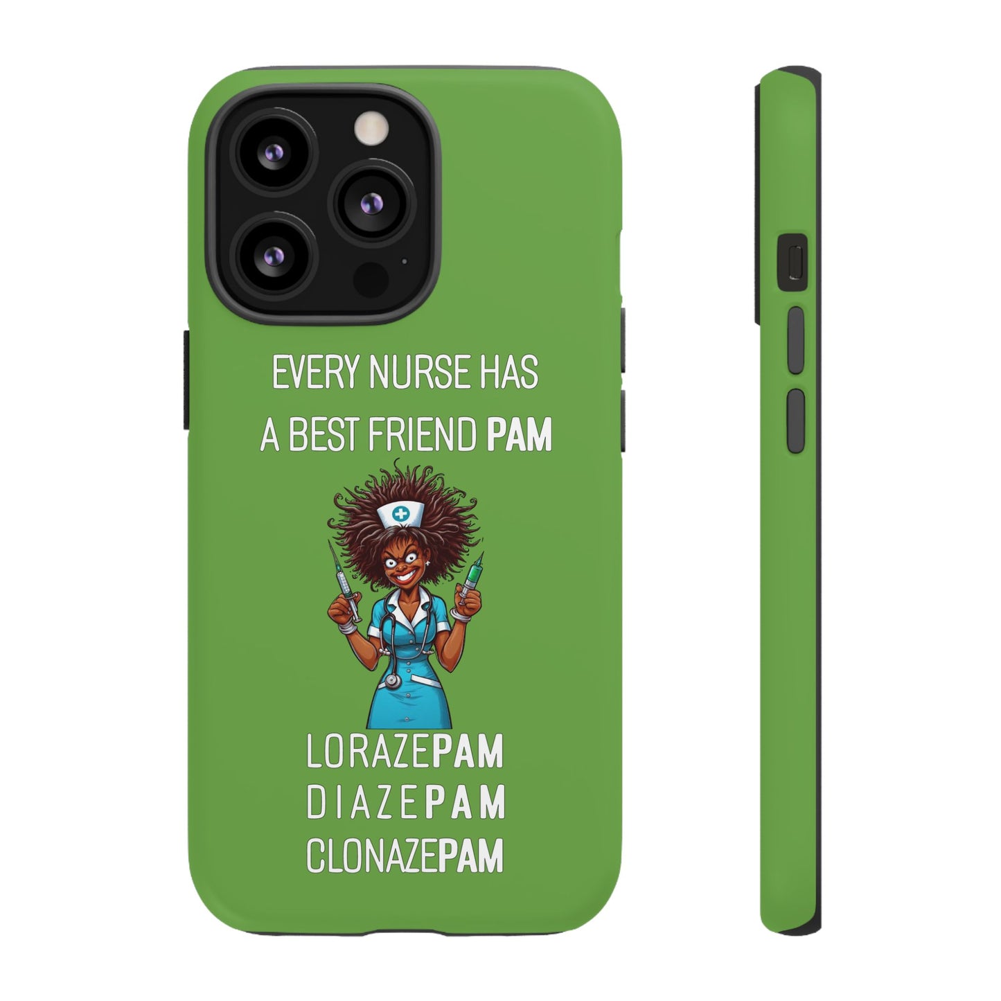 Nurse iPhone Tough Case - Every Nurse Has a Friend Named PAM Design (3) - Green