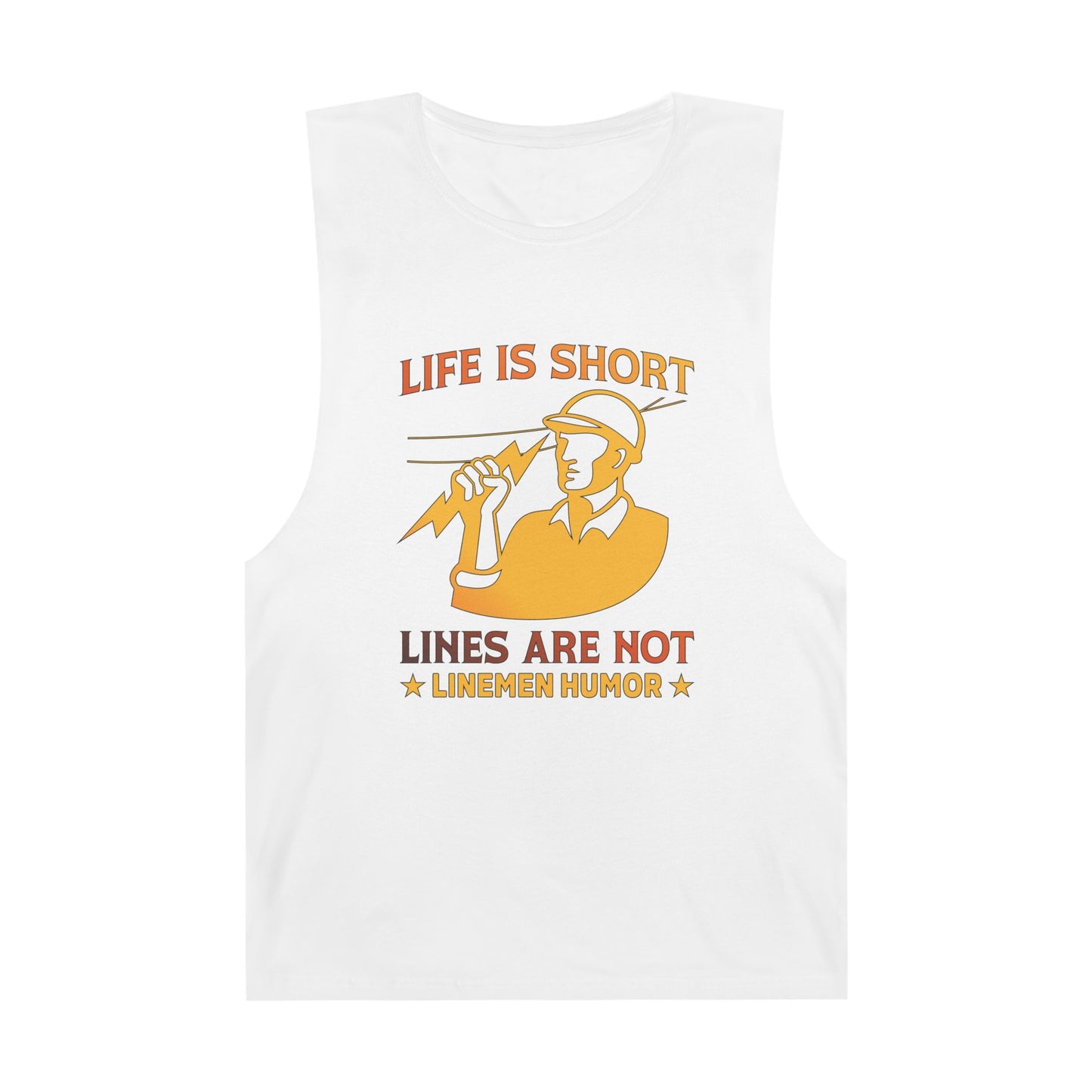 Lineman Tank - Life Is Short Lines Are Not-sky 24