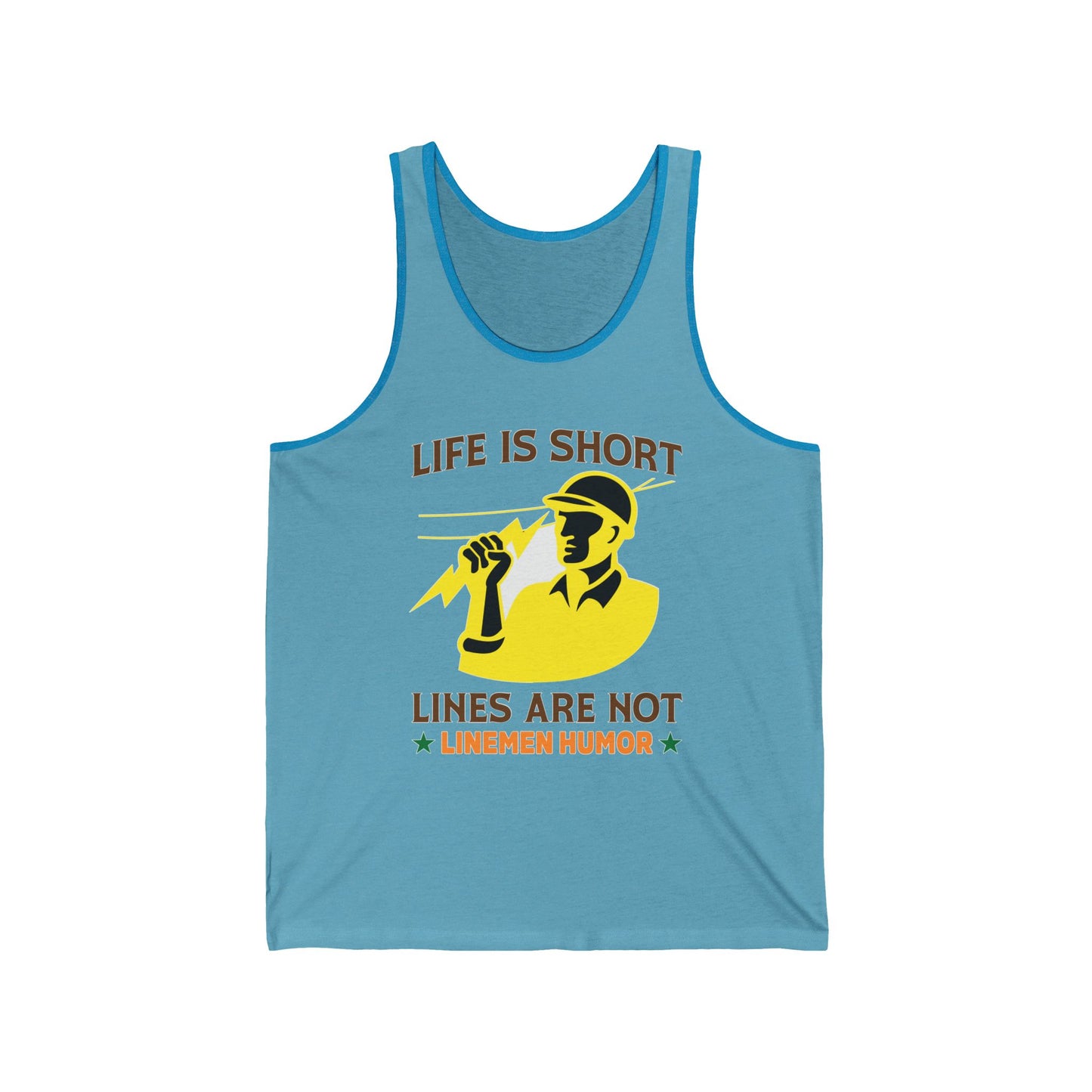 Lineman Tank - Life Is Short Lines Are Not-color