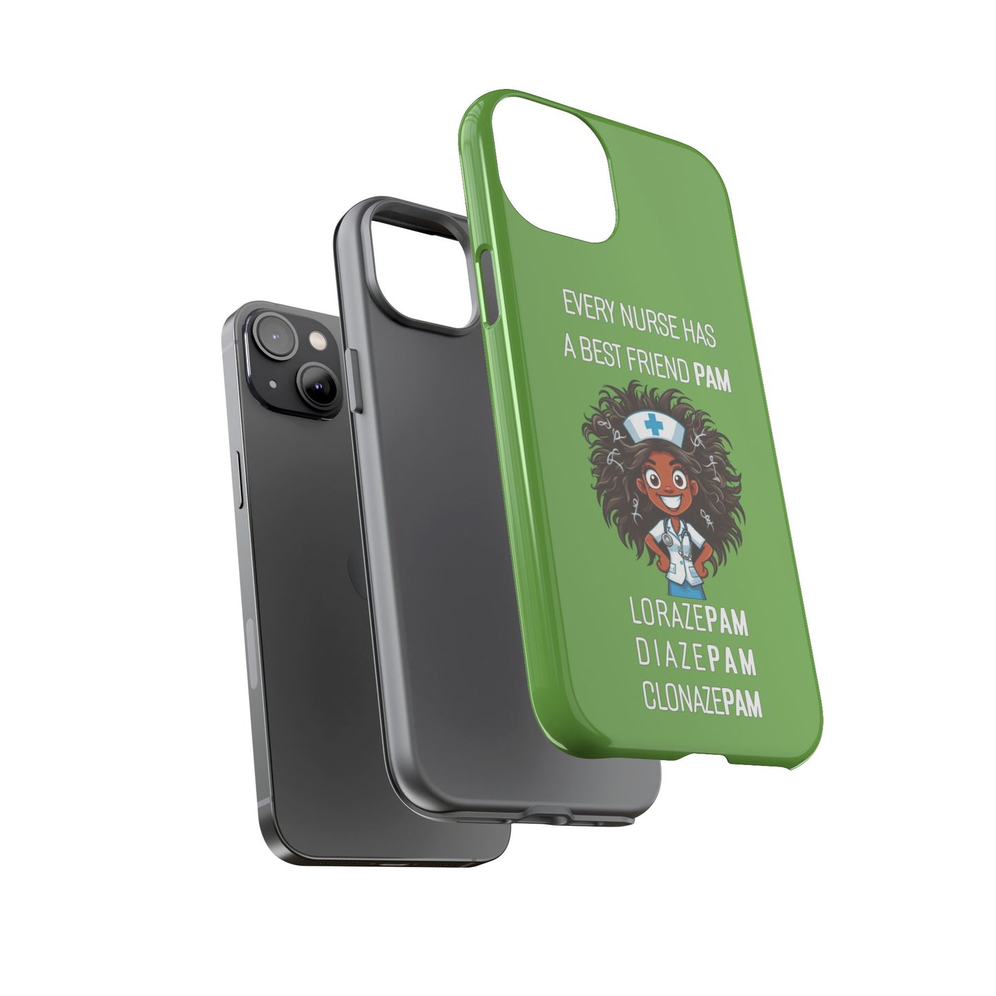 Nurse iPhone Tough Case - Every Nurse Has a Friend Named PAM Design (2) - Green