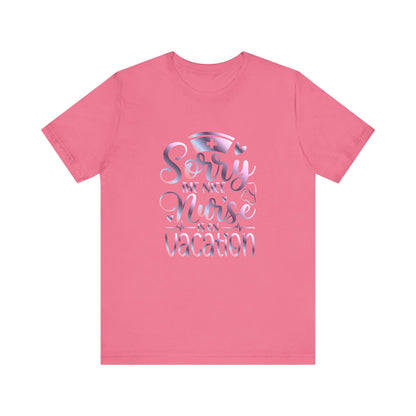 Sorry The Nice Nurse Is On Vacation gradient 1