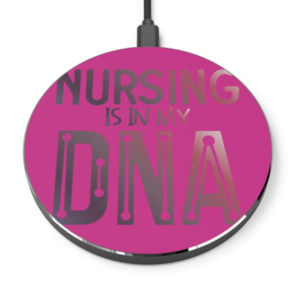 Nursing is n my DNA Wireless Charger | Fast Charging Pad for Healthcare Professionals