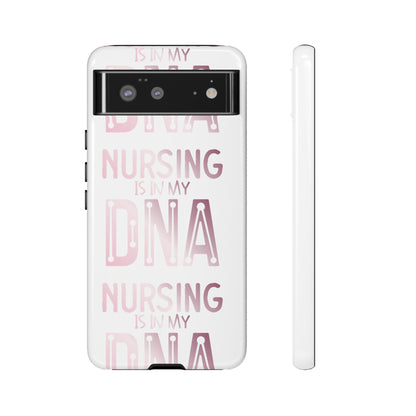Google Pixel Tough Case - Nursing is in my DNA - White