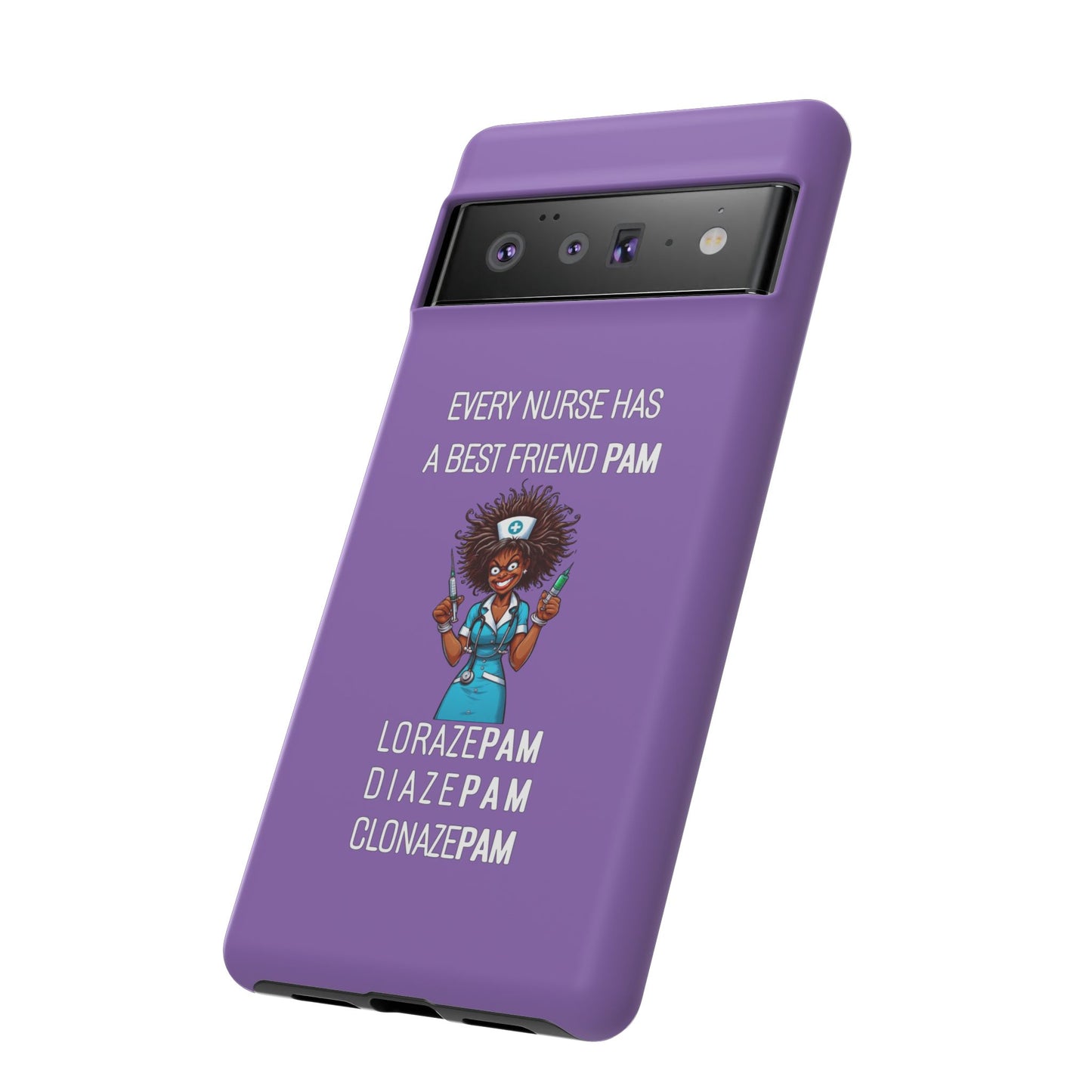 Nurse Google Pixel Tough Case - Every Nurse Has a Friend Named PAM Design (3) - Light Purple