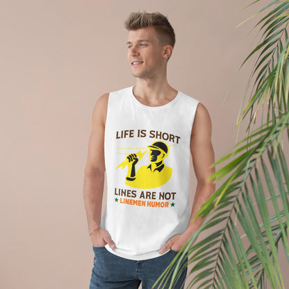 Lineman Tank - Life Is Short Lines Are Not-color