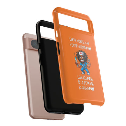 Nurse Google Pixel Tough Case - Every Nurse Has a Friend Named PAM Design (6) - Orange