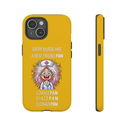 Nurse iPhone Tough Case - Every Nurse Has a Friend Named PAM Design (1) - Yellow