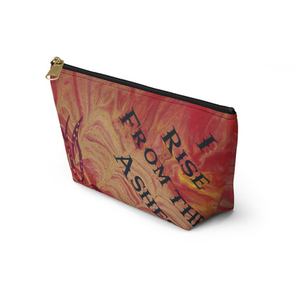 Accessory Pouch w T-bottom - I Rise From the Ashes