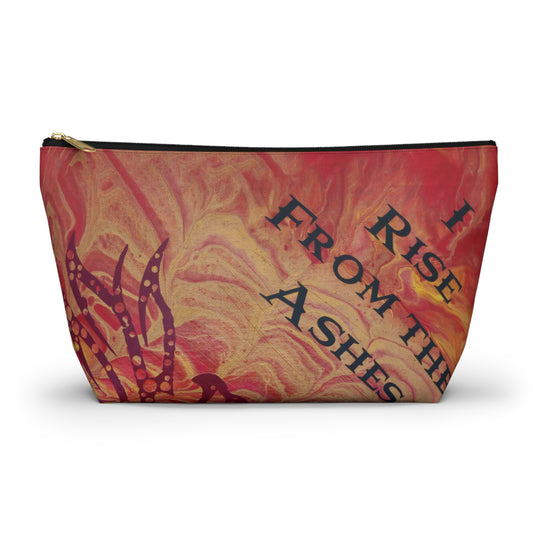 Accessory Pouch w T-bottom - I Rise From the Ashes