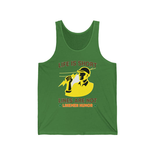 Lineman Tank - Life Is Short Lines Are Not-color