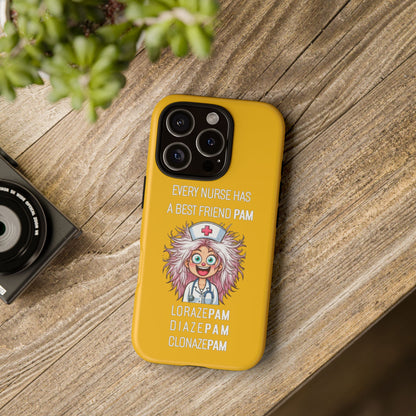 Nurse iPhone Tough Case - Every Nurse Has a Friend Named PAM Design (1) - Yellow