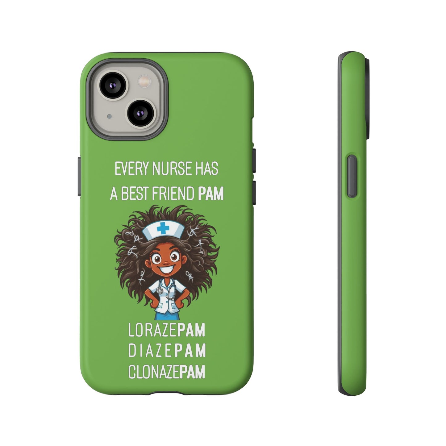 Nurse iPhone Tough Case - Every Nurse Has a Friend Named PAM Design (2) - Green